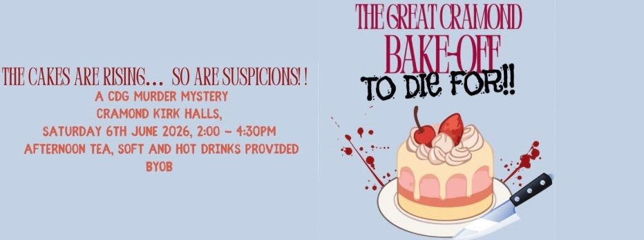 The Great Cramond Bake-Off, TO DIE FOR!!