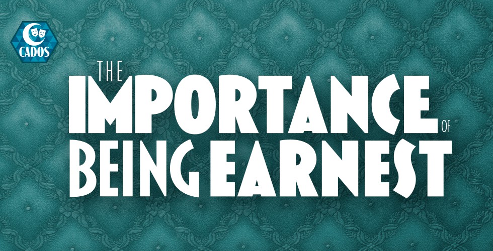 The Importance of Being Earnest