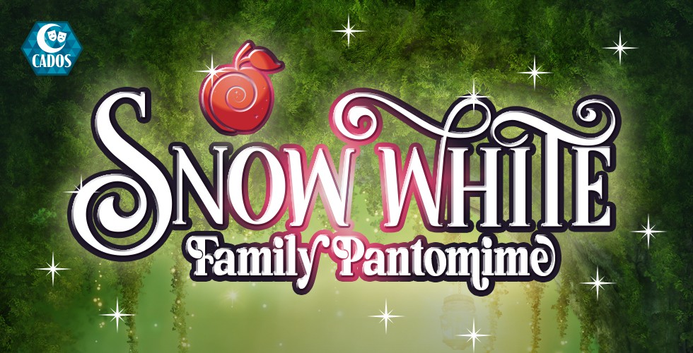 Snow White - the 2025 CADOS Family Pantomime